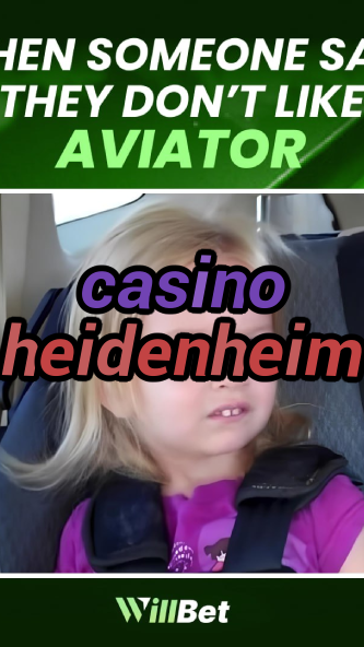 casino heidenheim-azartmaniacasino.igamblingorder.com